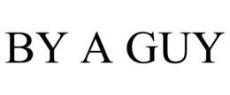 BY A GUY trademark