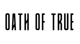 OATH OF TRUE trademark