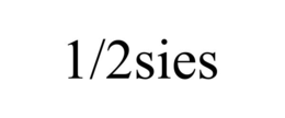 1/2SIES trademark