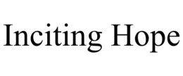 INCITING HOPE trademark