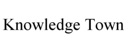 KNOWLEDGE TOWN trademark