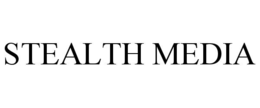STEALTH MEDIA trademark