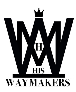 MW H HIS WAYMAKERS trademark