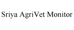 SRIYA AGRIVET MONITOR trademark