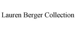 LAUREN BERGER COLLECTION trademark
