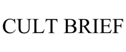 CULT BRIEF trademark
