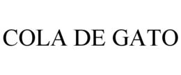COLA DE GATO trademark