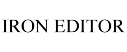 IRON EDITOR trademark