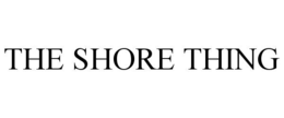 THE SHORE THING trademark