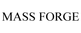 MASS FORGE trademark