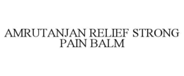 AMRUTANJAN RELIEF STRONG PAIN BALM trademark