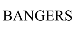 BANGERS trademark