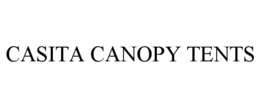 CASITA CANOPY TENTS trademark