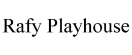 RAFY PLAYHOUSE trademark