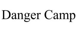 DANGER CAMP trademark