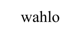 WAHLO trademark