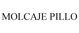 MOLCAJE PILLO trademark