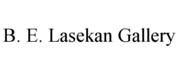 B. E. LASEKAN GALLERY trademark