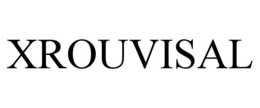 XROUVISAL trademark