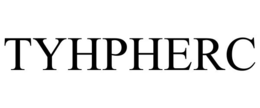 TYHPHERC trademark