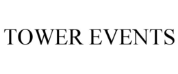 TOWER EVENTS trademark