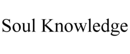 SOUL KNOWLEDGE trademark