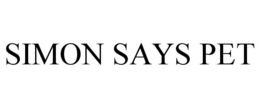 SIMON SAYS PET trademark