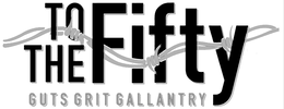 TO THE FIFTY GUTS GRIT GALLANTRY trademark