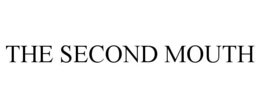 THE SECOND MOUTH trademark