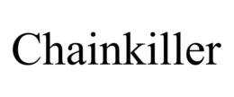 CHAINKILLER trademark