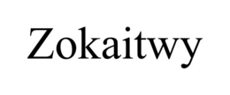 ZOKAITWY trademark