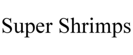 SUPER SHRIMPS trademark