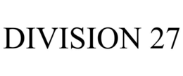 DIVISION 27 trademark