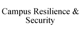CAMPUS RESILIENCE & SECURITY trademark