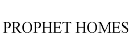 PROPHET HOMES trademark