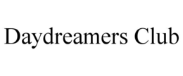 DAYDREAMERS CLUB trademark
