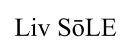 LIV SŌLE trademark