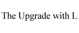 THE UPGRADE WITH L trademark