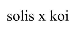 SOLIS X KOI trademark