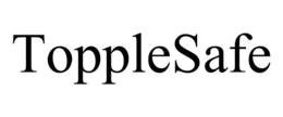 TOPPLESAFE trademark