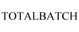 TOTALBATCH trademark