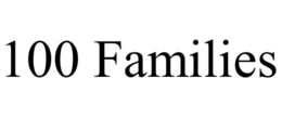100 FAMILIES trademark