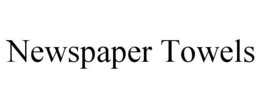 NEWSPAPER TOWELS trademark