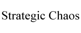 STRATEGIC CHAOS trademark