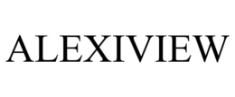 ALEXIVIEW trademark