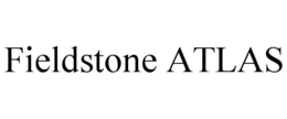 FIELDSTONE ATLAS trademark