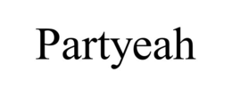 PARTYEAH trademark