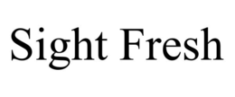 SIGHT FRESH trademark