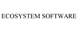 ECOSYSTEM SOFTWARE trademark