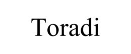 TORADI trademark